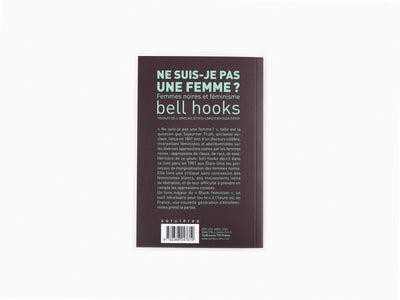 Bell Hooks - Ne suis-je pas une femme ?