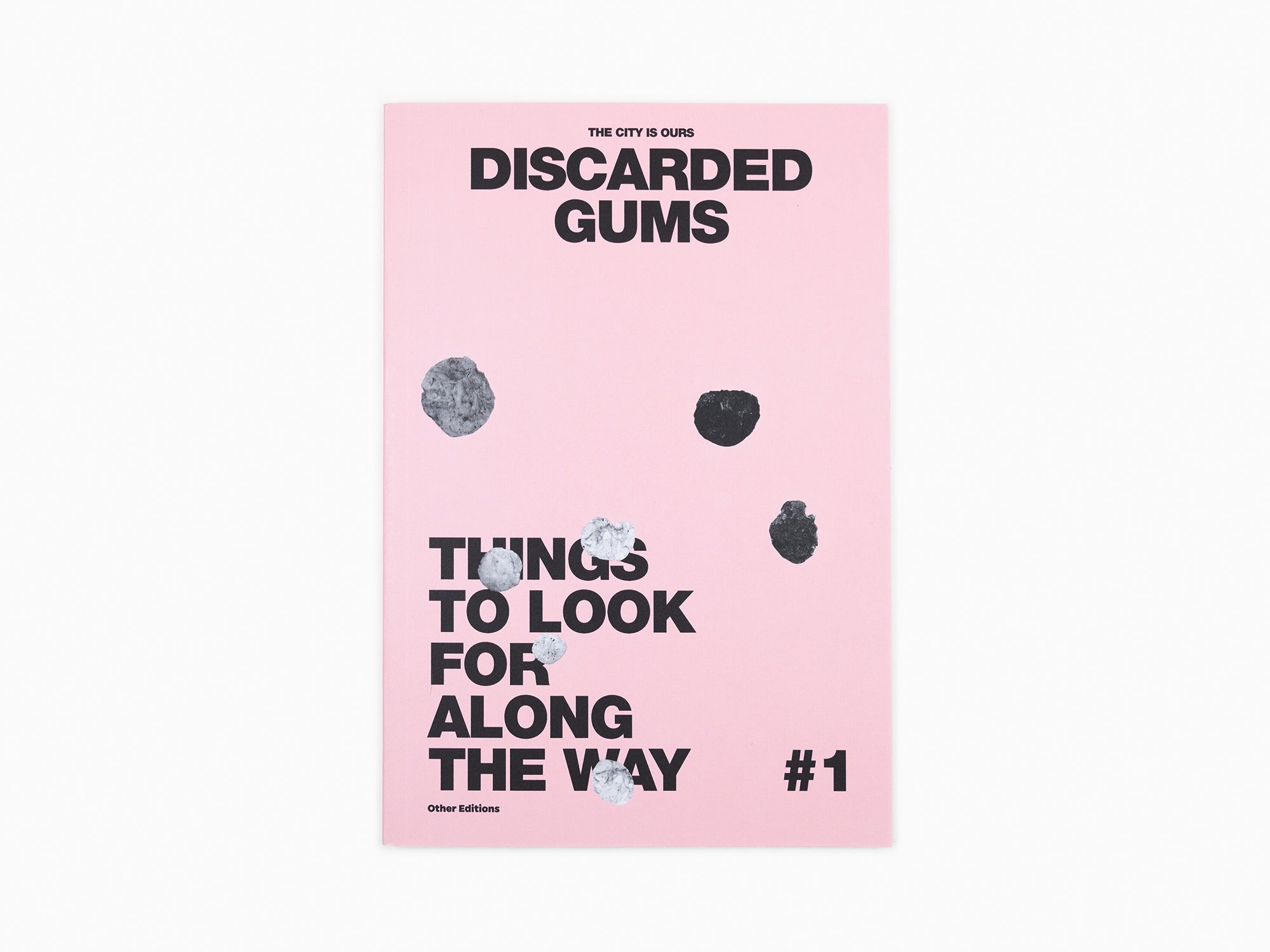 The City is Ours #1 - Discarded Gums