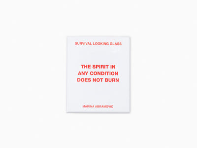 Marina Abramovic - Survival Looking Glass