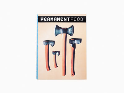 Permanent Food n°9 (hache)