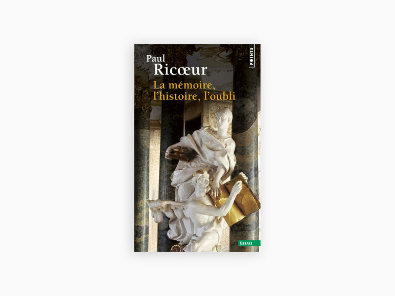 Paul Ricœur - La Mémoire, l'histoire, l'oubli