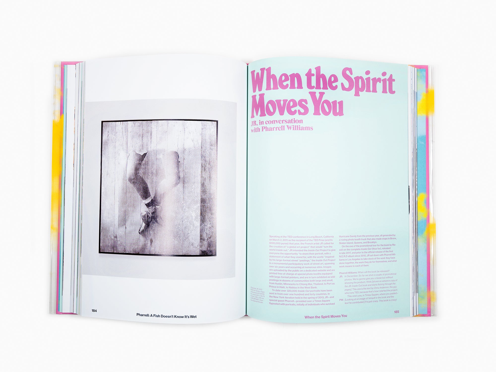 Pharrell Williams - A fish doesn't know it's wet