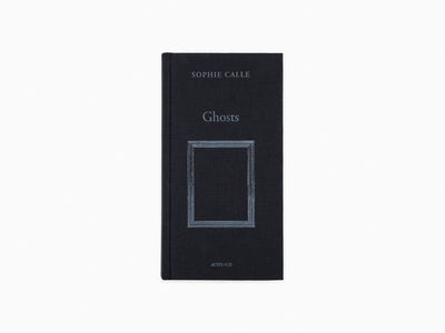 Sophie Calle - Ghosts