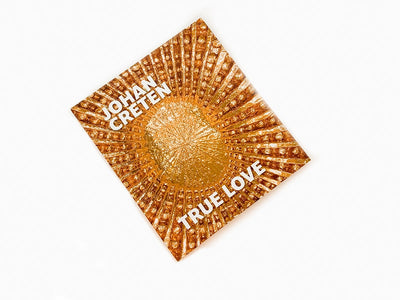 Johan Creten - True Love