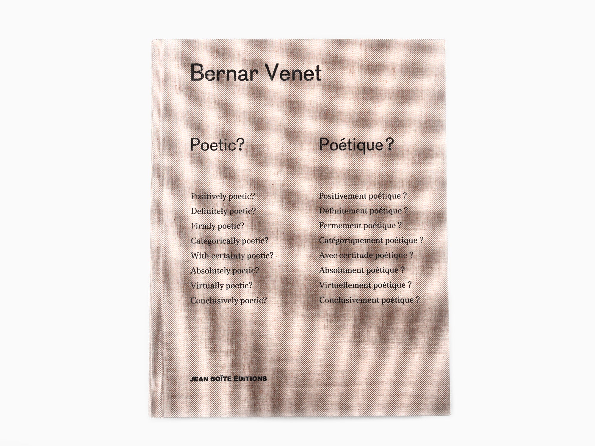 Bernar Venet - Poétique? Poétic?