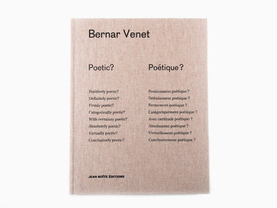 Bernar Venet - Poétique? Poétic?