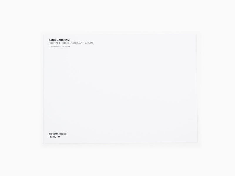 Daniel Arsham - Postcard "Bronze Eroded Delorean 1:3, 2023"