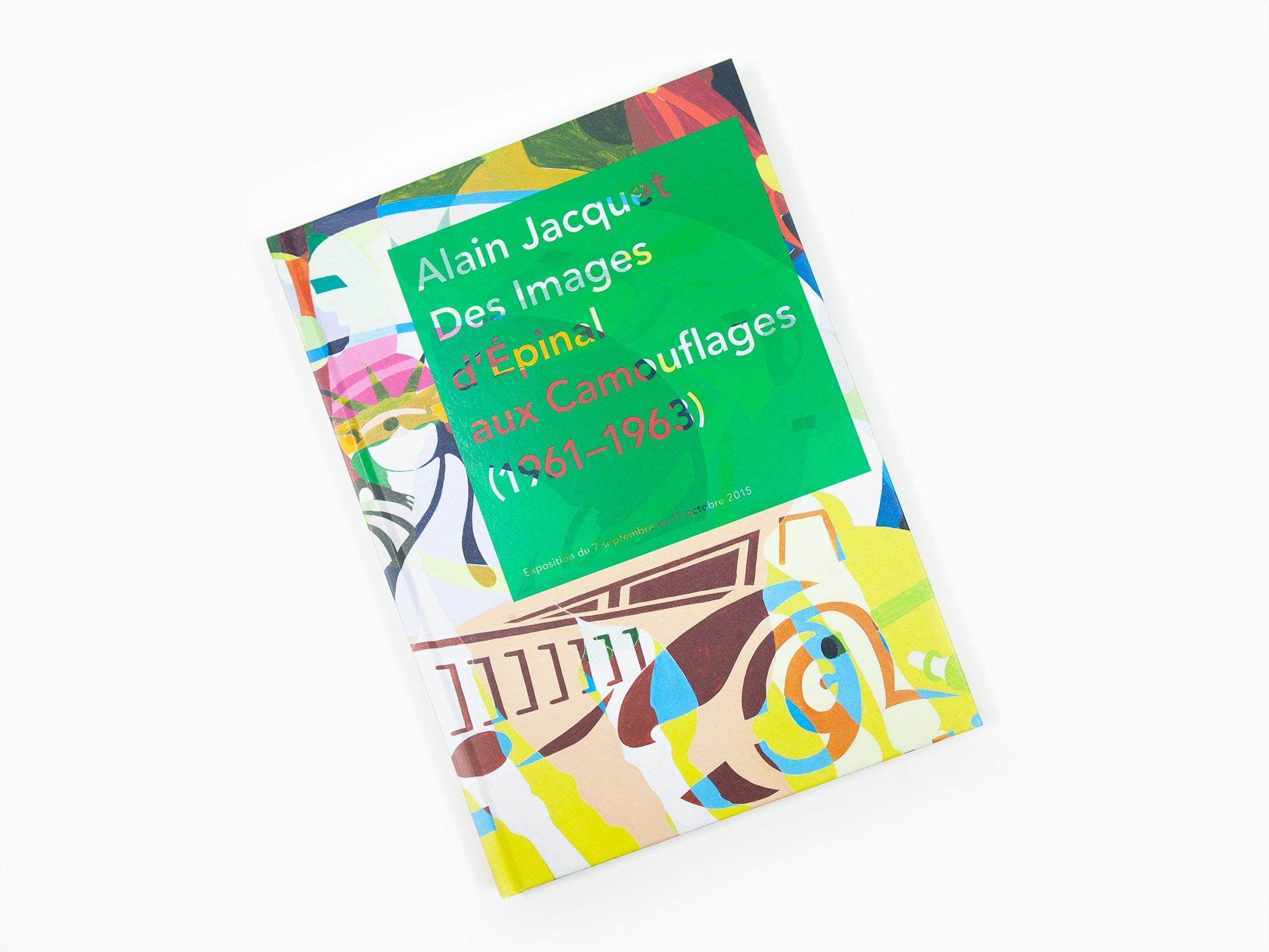 Alain Jacquet - Des Images d'épinal aux camouflages (1961-1963)