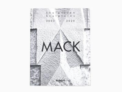 Heinz Mack - Skulpturen / Sculptures 2003-2020