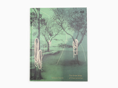 Tatiana Trouvé - The Great Atlas of Disorientation