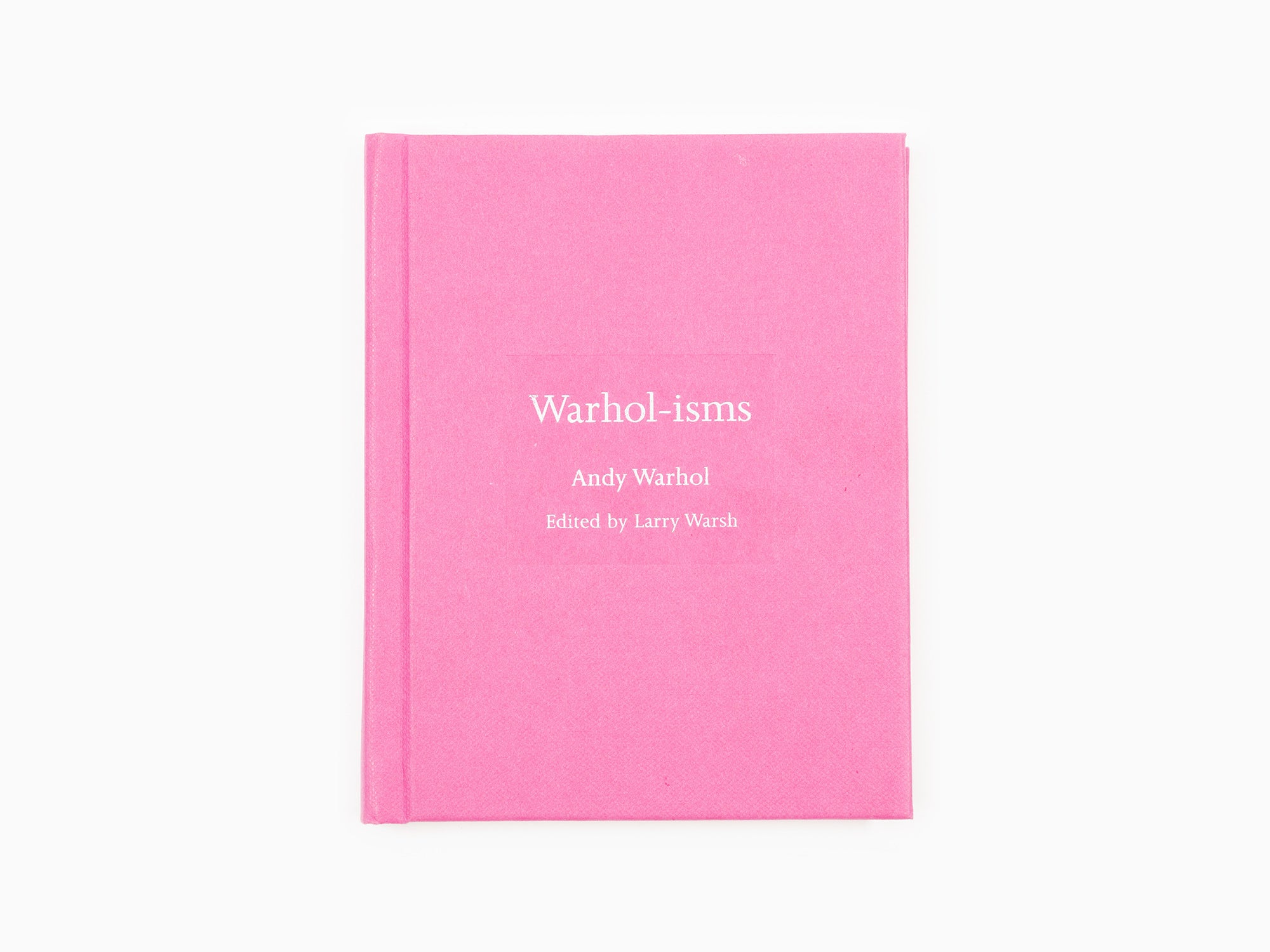 Andy Warhol - Warhol-isms