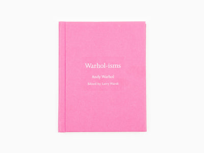 Andy Warhol - Warhol-isms