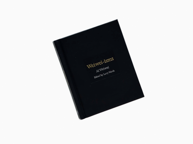 Ai Weiwei - Weiwei-isms