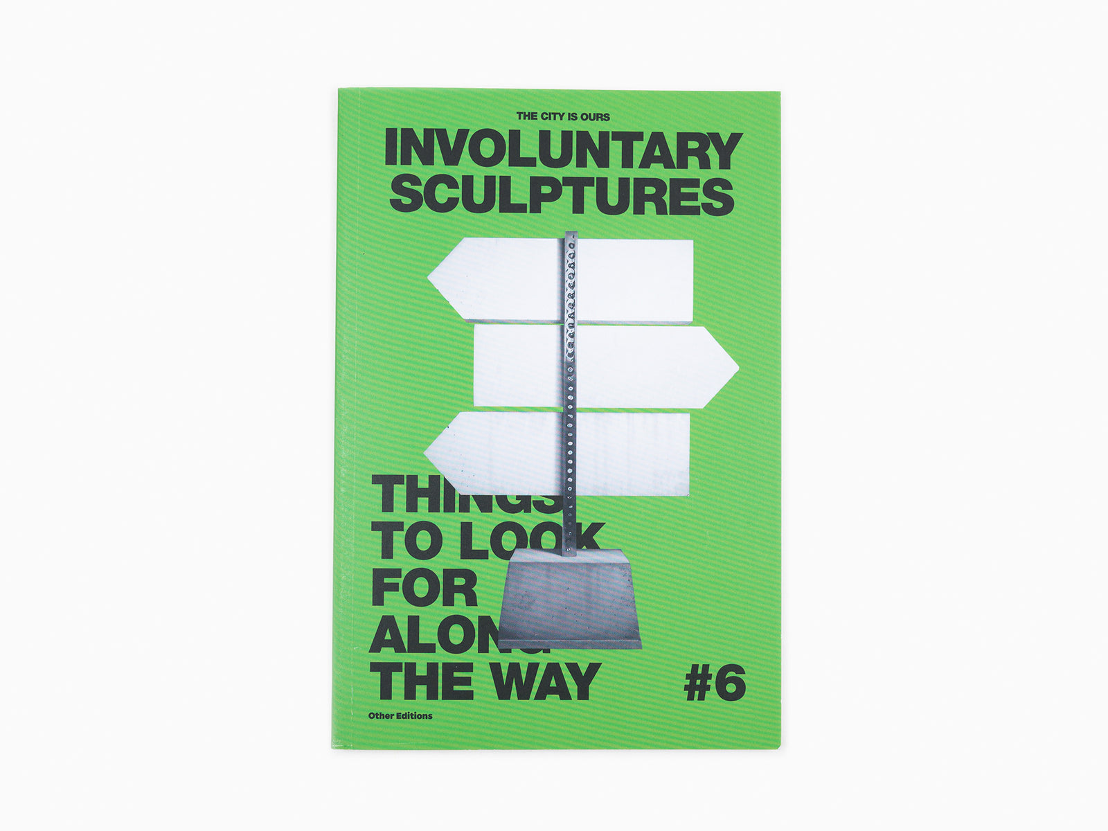 The City is Ours #6 - Involuntary Sculptures