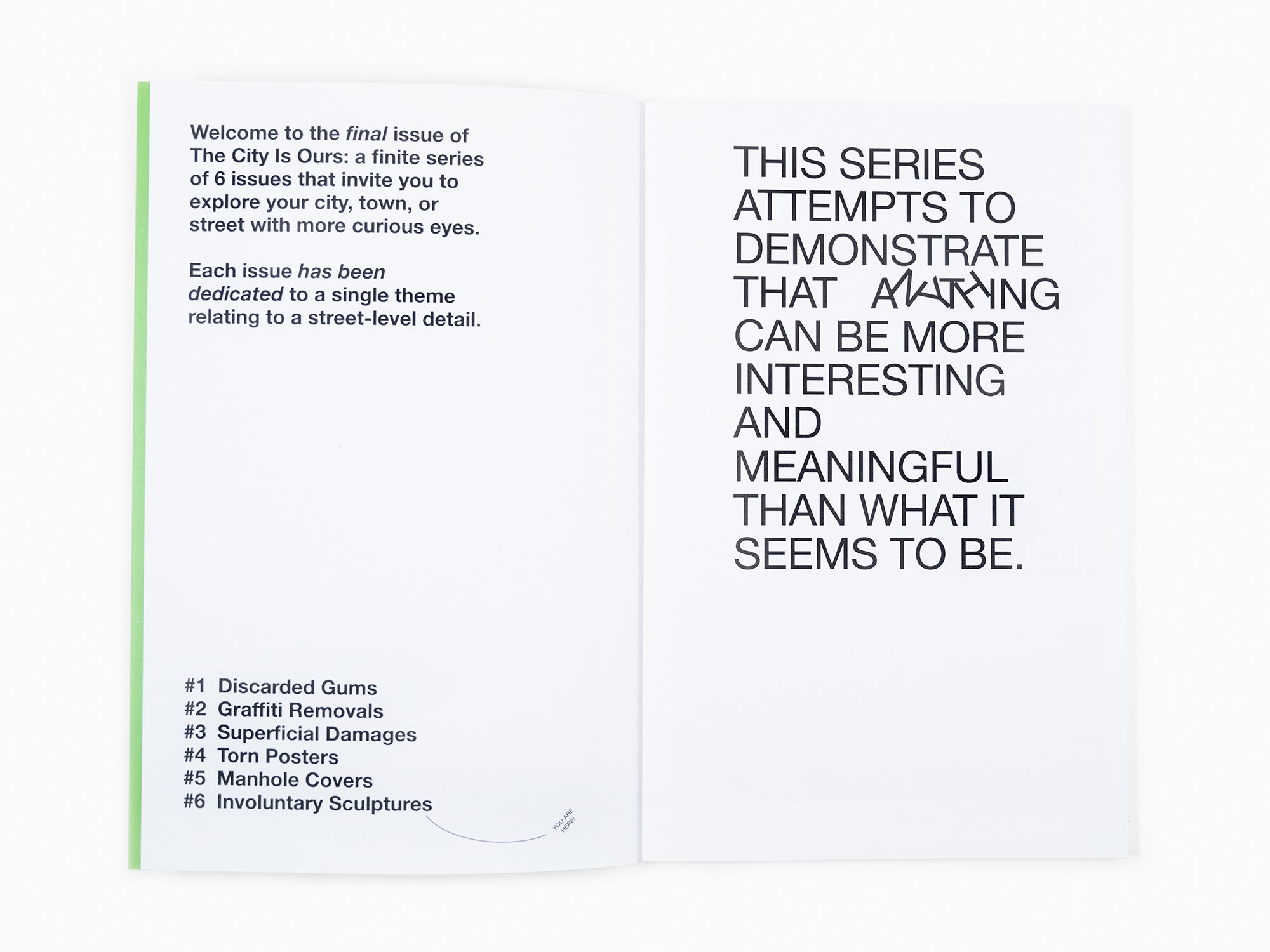 The City is Ours #6 - Involuntary Sculptures