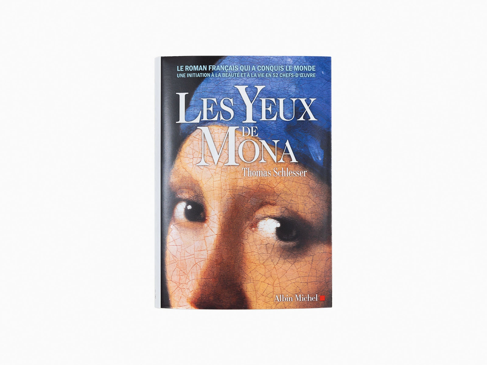 Thomas Schlesser  - Les yeux de Mona