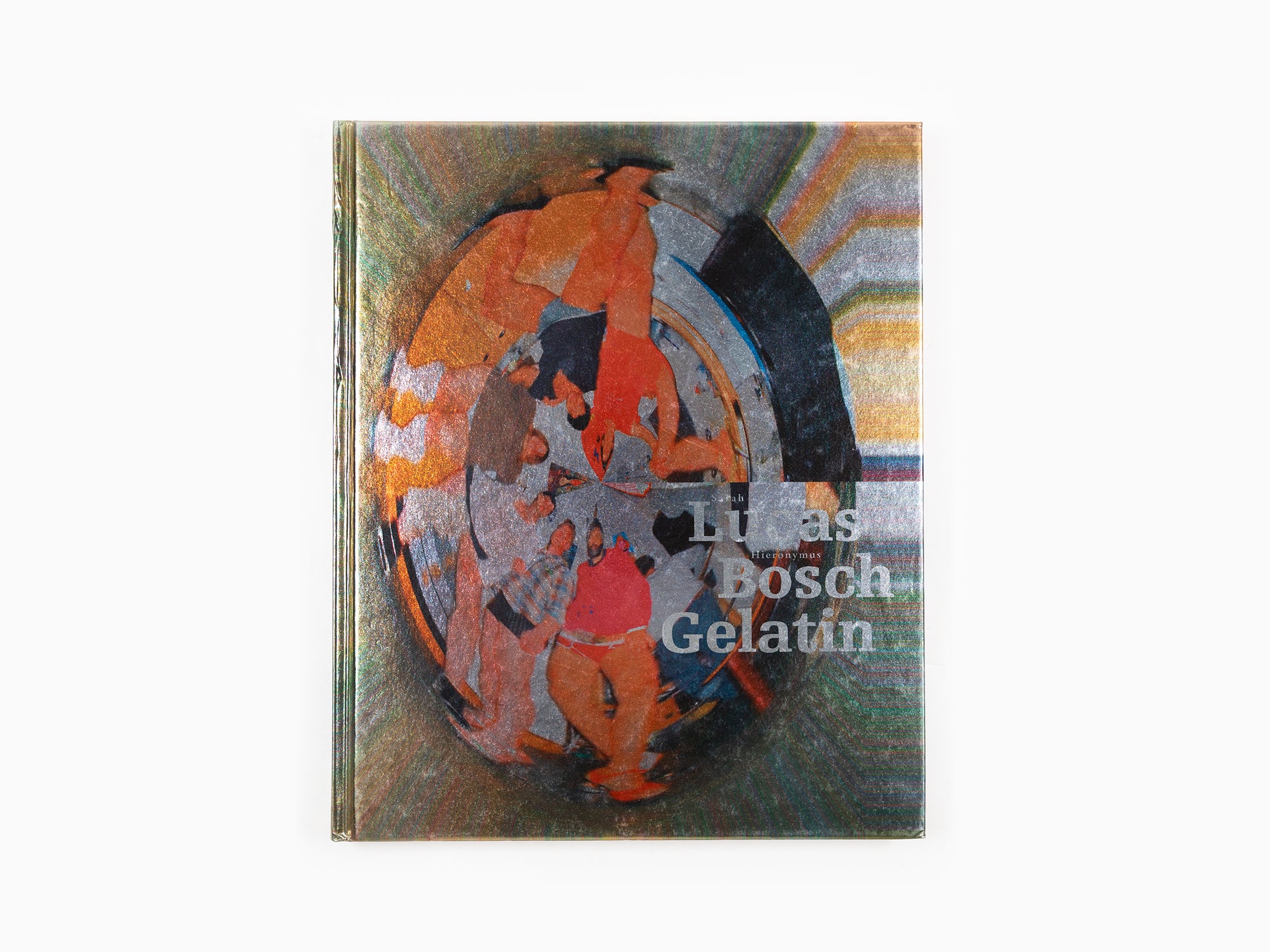 Gelitin - Sarah Lucas - Hieronymus Bosch