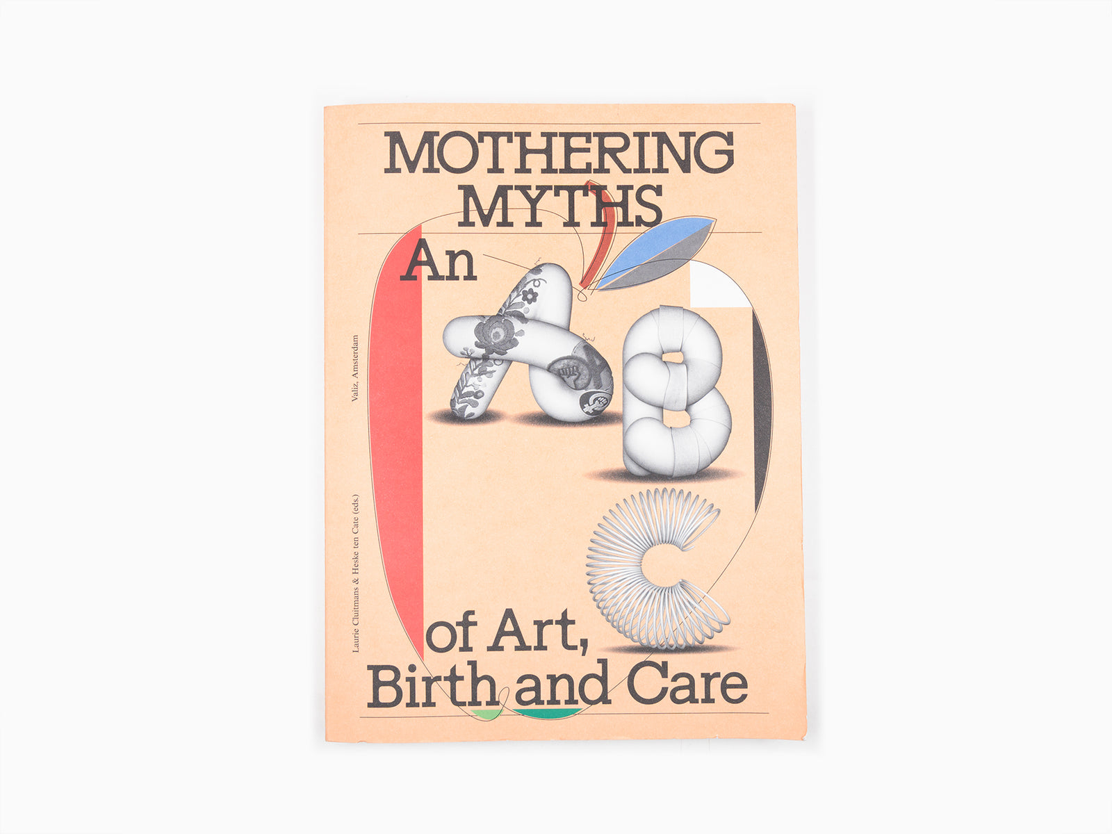 Mothering Myths - An ABC of Art, Birth and Care