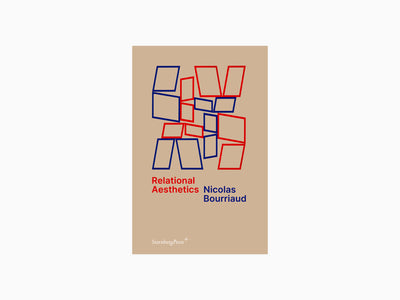 Nicolas Bourriaud - L'esthétique relationnelle