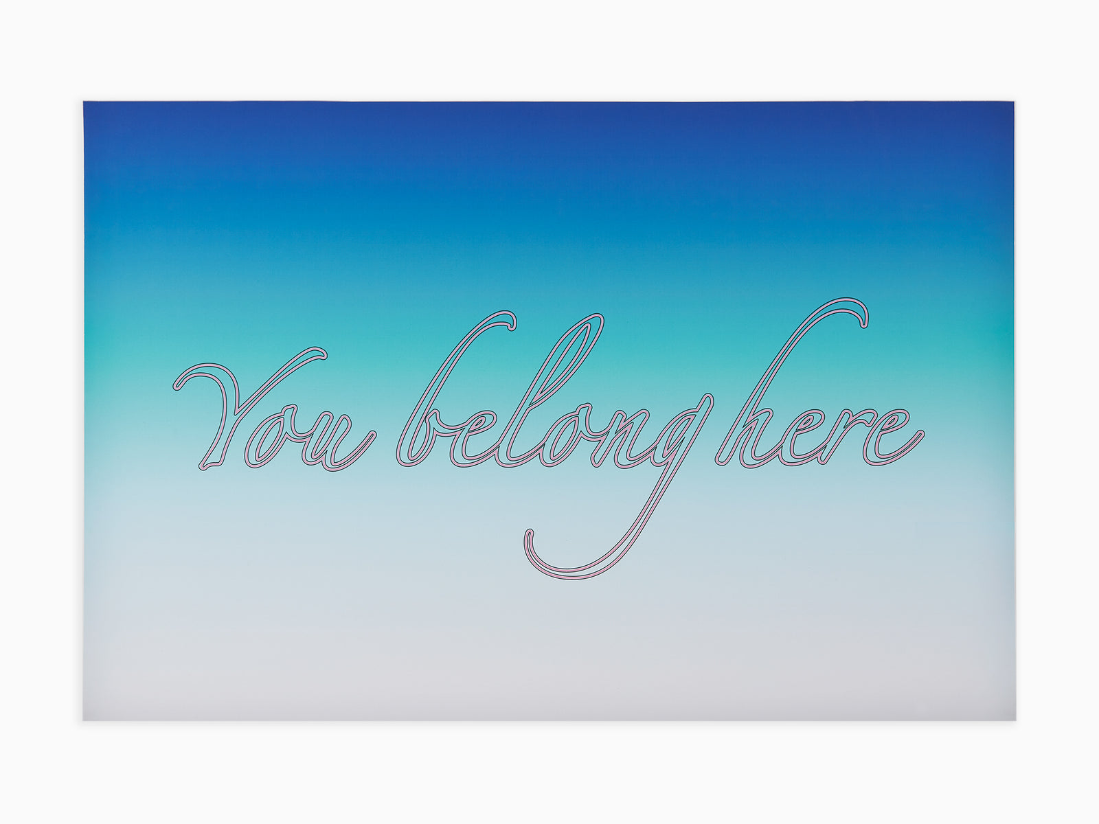 Tavares Strachan - You Belong Here (Silkscreen), 2019