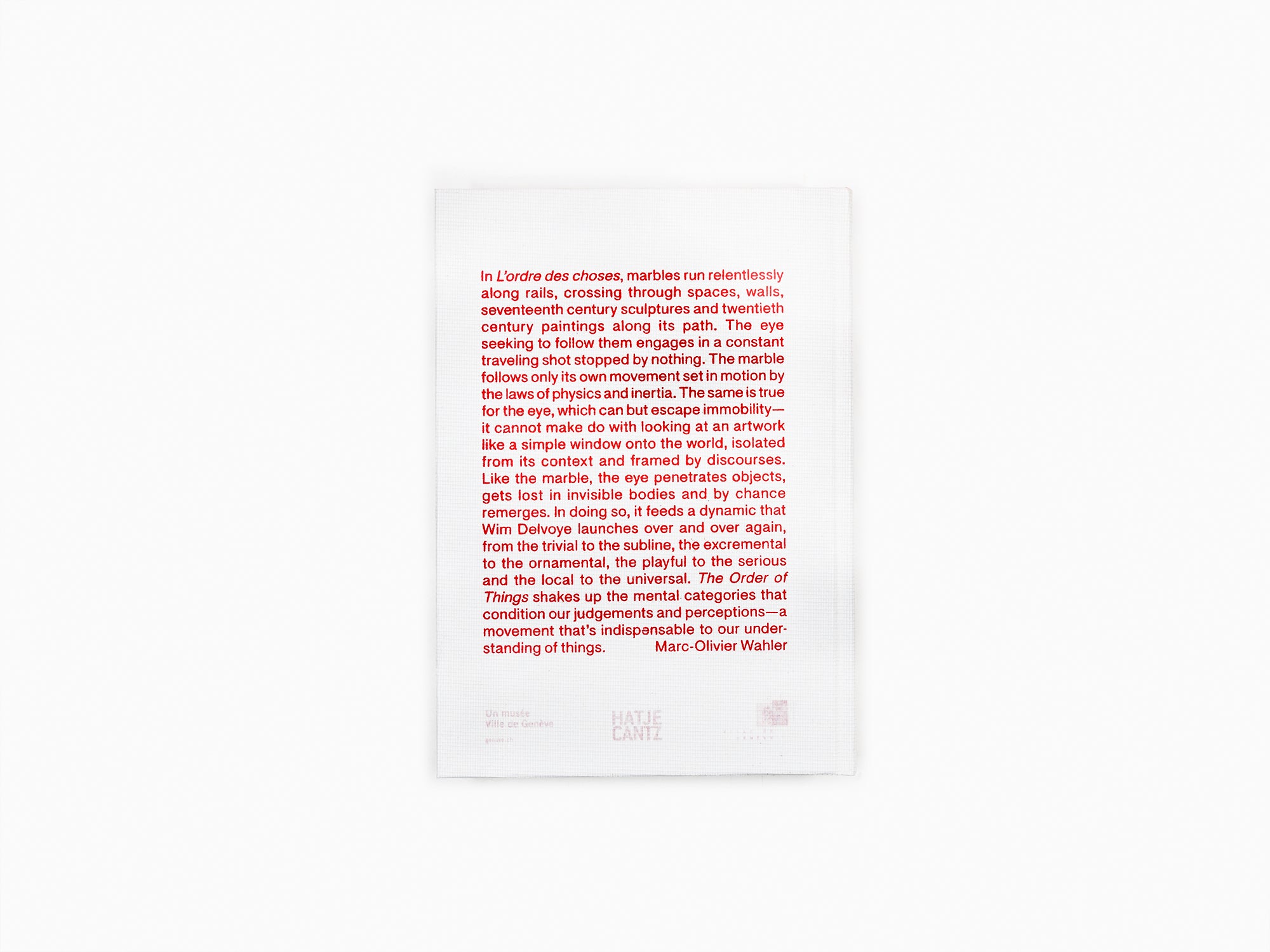 The Order of Things - Carte blanche to Wim Delvoye