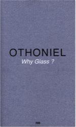 Jean-Michel Othoniel - Why Glass (Edition de luxe)