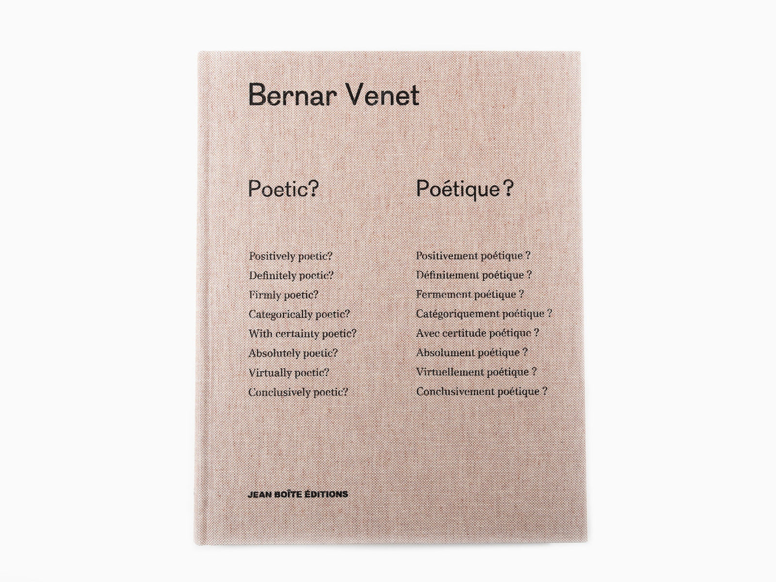Bernar Venet - Poétique? Poétic?