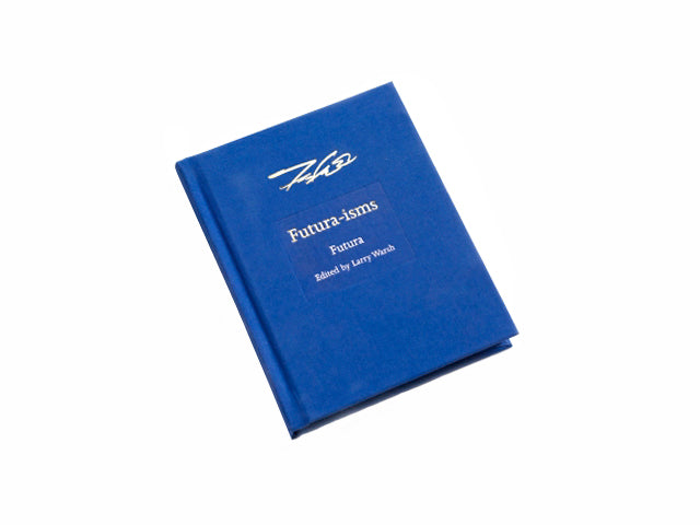 Futura - Futura-isms