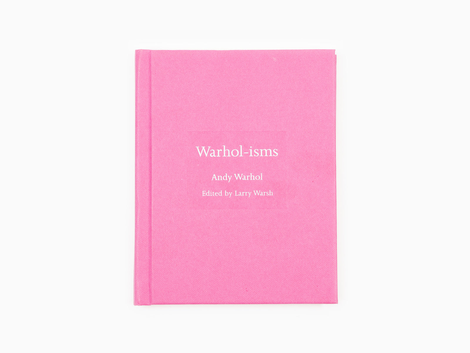 Andy Warhol - Warhol-isms