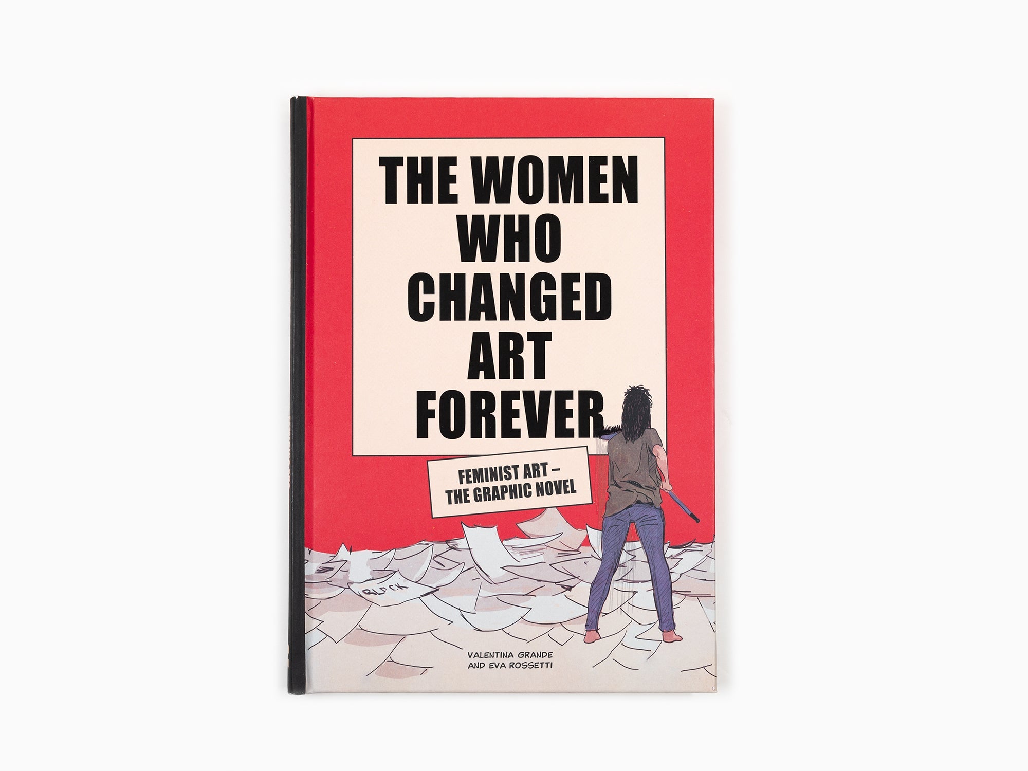 The Women Who Changed Art Forever. Feminist Art - The Graphic Novel